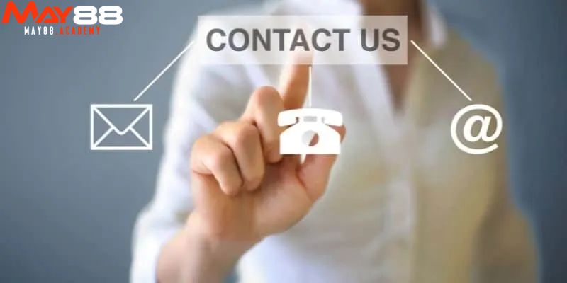 Liên Hệ May88 | Hỗ Trợ Người Chơi Nhanh Chóng – Tận Tâm 24/7 4 Những lưu ý khi liên hệ May88